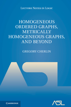 Hardcover Homogeneous Ordered Graphs, Metrically Homogeneous Graphs, and Beyond 2 Volume Hardback Set Book