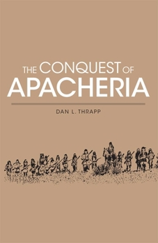 Paperback Conquest of Apacheria Book