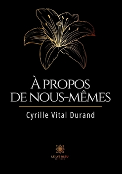 Paperback À propos de nous-mêmes [French] Book