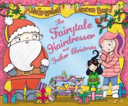 The Fairytale Hairdresser and Father Christmas - Book  of the Fairytale Hairdresser