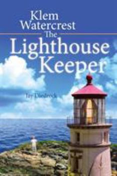 Klem Watercrest the Lighthouse Keeper - Book  of the Port James