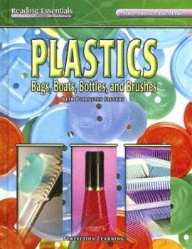 Library Binding Plastics: Bags, Boats, Bottles, and Brushes Book