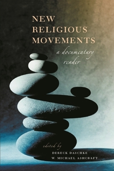 Paperback New Religious Movements: A Documentary Reader Book