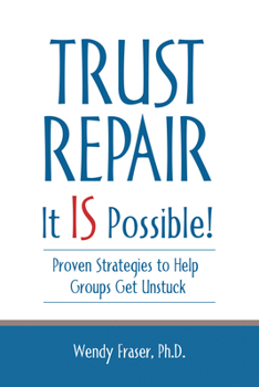 Hardcover Trust Repair: It Is Possible! Book