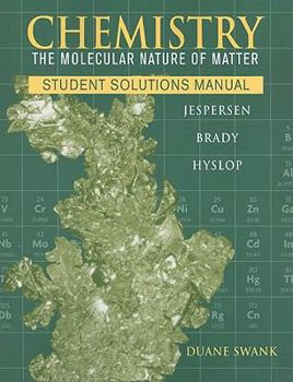 Paperback Chemistry Student Solutions Manual: The Molecular Nature of Matter Book