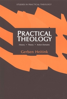 Paperback Practical Theology: History, Theory, Action Domains Book