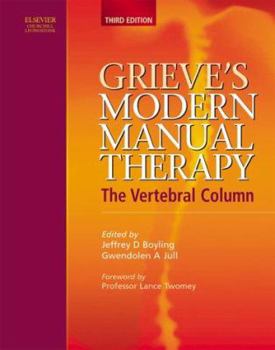 Hardcover Grieve's Modern Manual Therapy: The Vertebral Column Book