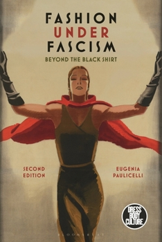 Paperback Fashion Under Fascism: Beyond the Black Shirt Book