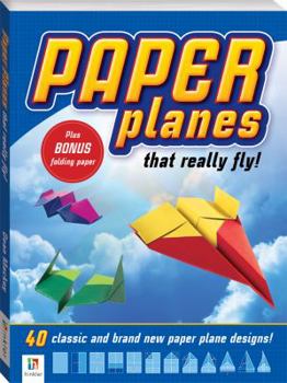 Paperback Paper Planes That Really Fly: 40 Classic and Brand New Paper Plane Designs! [With Paper] Book