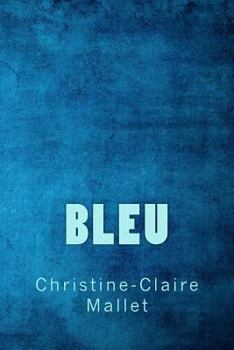 Paperback Bleu [French] Book