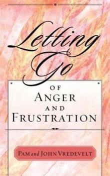 Paperback Letting Go of Anger and Frustration Book