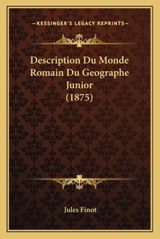 Paperback Description Du Monde Romain Du Geographe Junior (1875) [French] Book