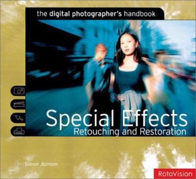 Paperback Special Effects: Retouching and Restoration Book