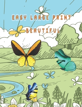 Paperback Easy Large Print Beautiful: Easy Large Print Beautiful Butterfly Book