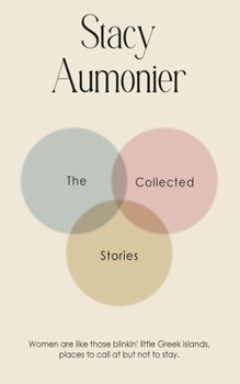Paperback The Collected Stories of Stacy Aumonier Book