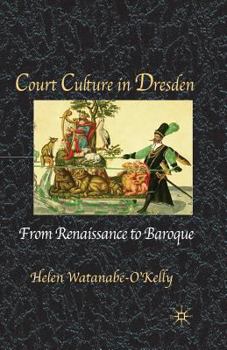 Paperback Court Culture in Dresden Book