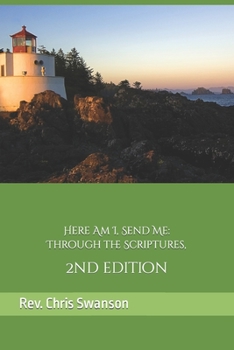 Paperback Here Am I, Send Me: Through the Scriptures Book