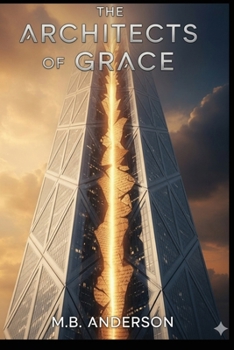 Paperback The Architects of Grace Book