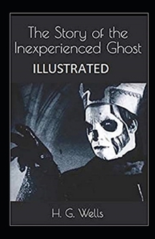 Paperback The Story of the Inexperienced Ghost Illustrated Book