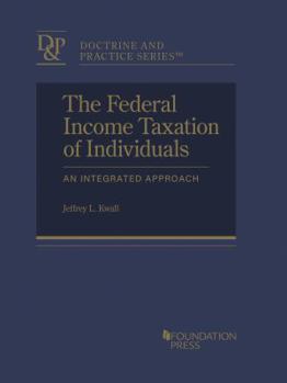 Hardcover The Federal Income Taxation of Individuals: An Integrated Approach Book