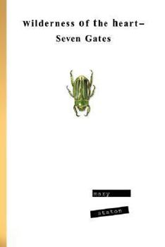 Paperback Wilderness of the Heart - Seven Gates Book
