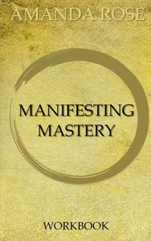 Paperback Manifesting Mastery Workbook Book