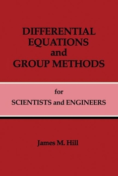 Hardcover Differential Equations and Group Methods for Scientists and Engineers Book