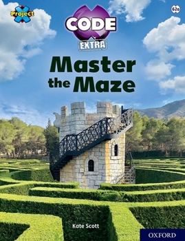 Paperback Project X CODE Extra: Lime Book Band, Oxford Level 11: Maze Craze: Master the Maze Book