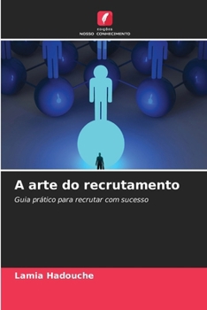 Paperback A arte do recrutamento [Portuguese] Book