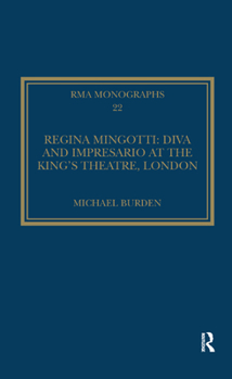 Paperback Regina Mingotti: Diva and Impresario at the King's Theatre, London Book