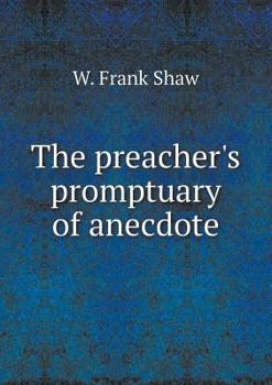 Paperback The preacher's promptuary of anecdote Book