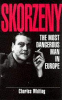 Skorzeny (Ballantine's illustrated history of the violent century. War leader book no. 11) - Book #11 of the Ballantine's Illustrated History of World War II / the Violent Century: War Leader
