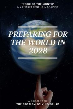 Paperback Preparing For The World In 2028 Book