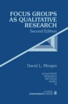 Paperback Focus Groups as Qualitative Research / David L. Morgan Book