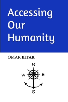 Paperback Accessing Our Humanity Book