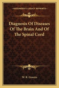 Diagnosis Of Diseases Of The Brain And Of The Spinal Cord