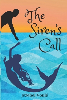 The Siren's Call