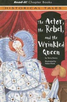 Library Binding The Actor, the Rebel, and the Wrinkled Queen Book