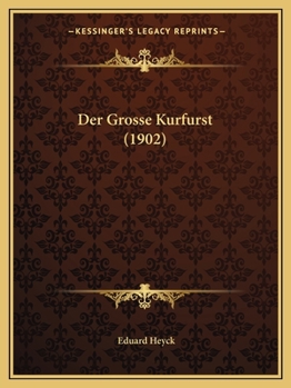 Paperback Der Grosse Kurfurst (1902) [German] Book