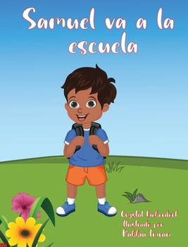 Hardcover Samuel va a la escuela [Spanish] Book