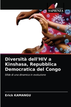 Paperback Diversità dell'HIV a Kinshasa, Repubblica Democratica del Congo [Italian] Book