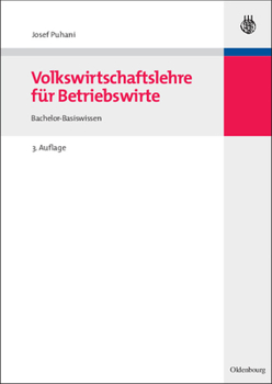 Paperback Volkswirtschaftslehre Für Betriebswirte: Bachelor-Basiswissen [German] Book