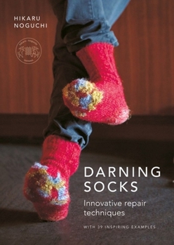 Paperback Darning Socks: Innovative Repair Techniques Book