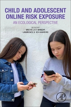 Paperback Child and Adolescent Online Risk Exposure: An Ecological Perspective Book