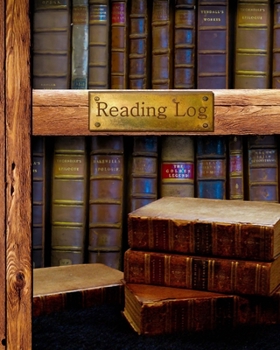 Reading Log : Gifts for Book Lovers / Reading Journal [ Softback * Large (8 X 10 ) * Antique Books * 100 Spacious Record Pages and More... ]