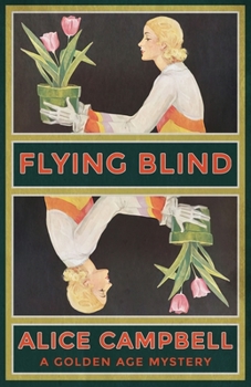 Paperback Flying Blind: A Golden Age Mystery Book