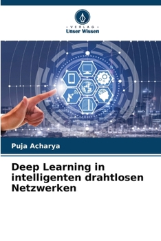 Paperback Deep Learning in intelligenten drahtlosen Netzwerken [German] Book