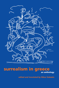 Surrealism in Greece: An Anthology - Book  of the Surrealist Revolution