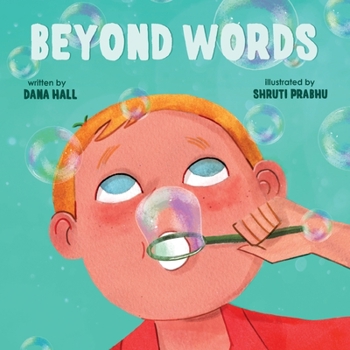 Paperback Beyond Words: A Child's Journey Through Apraxia Book