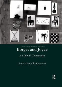 Paperback Borges and Joyce: An Infinite Conversation Book